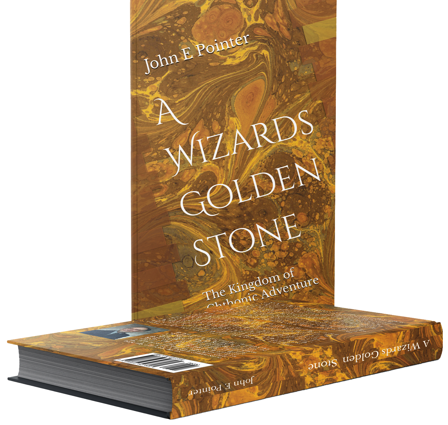 Book cover of A Wizards Golden Stone: The Kingdom of Chthonic Adventure by John E Pointer